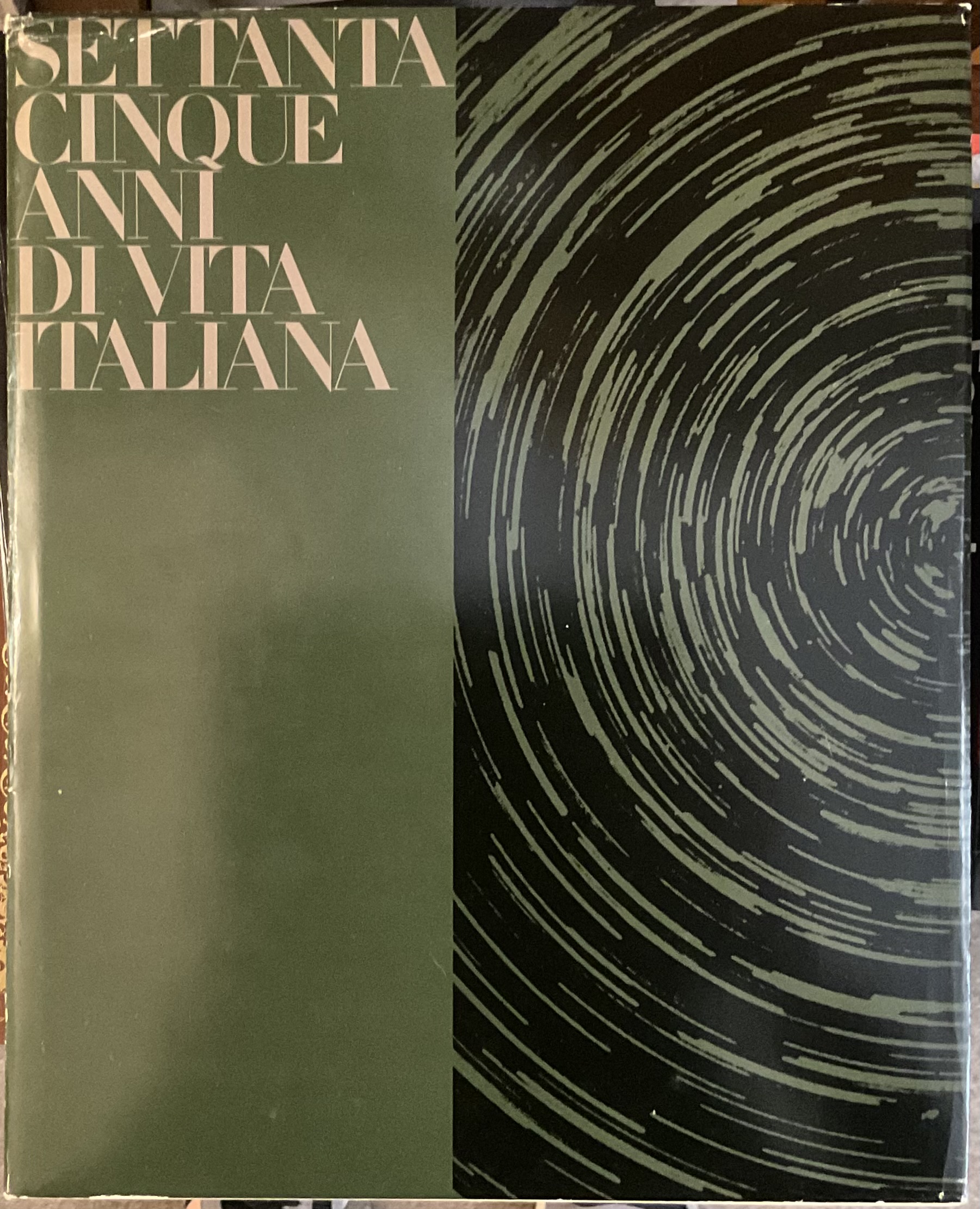 Settantacinque anni di vita Italiana