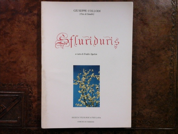 Sfluriduris (a cura di Eraldo Sgubin)