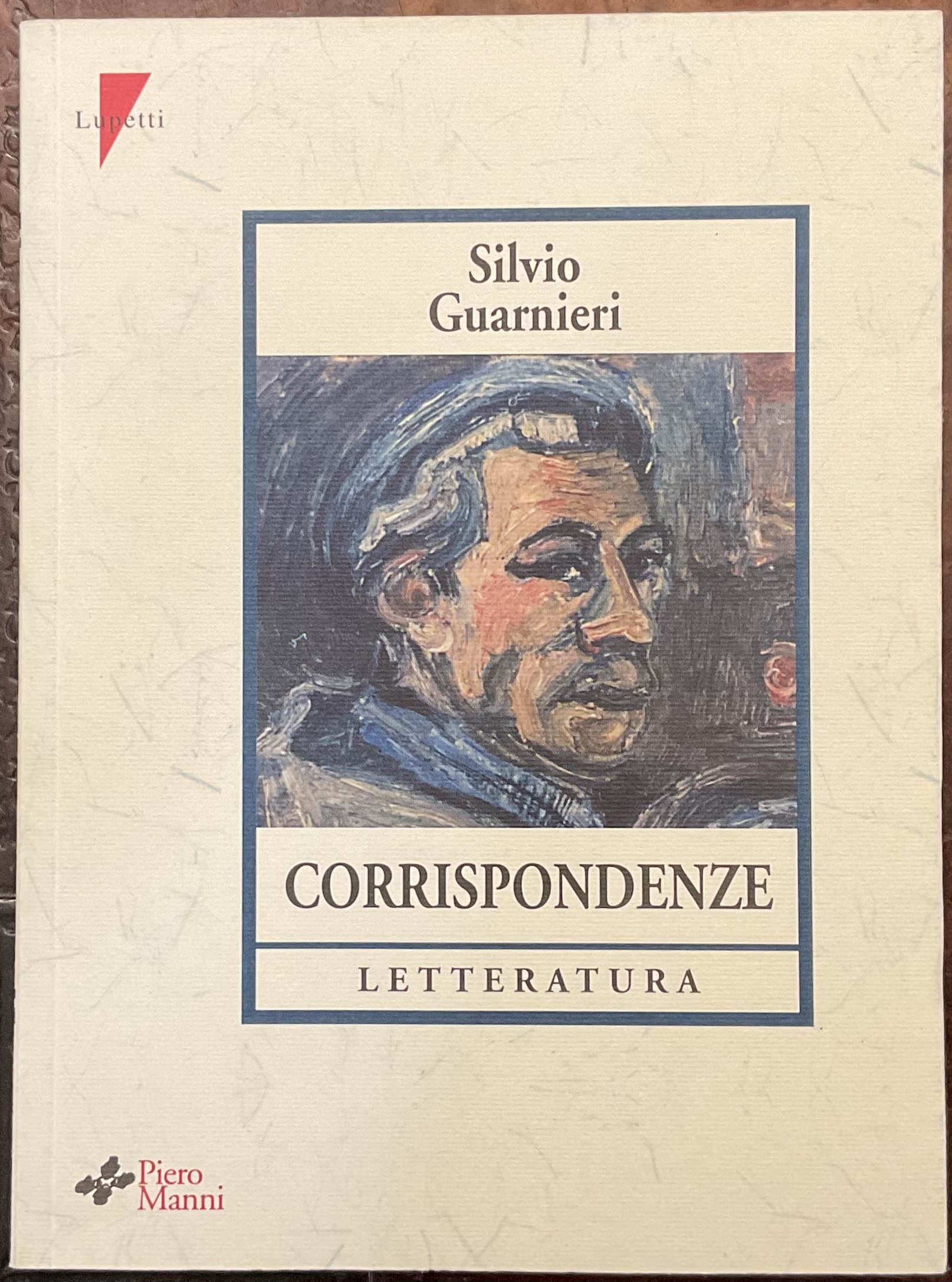 Silvio Guarnieri. Corrispondenze. Letteratura.