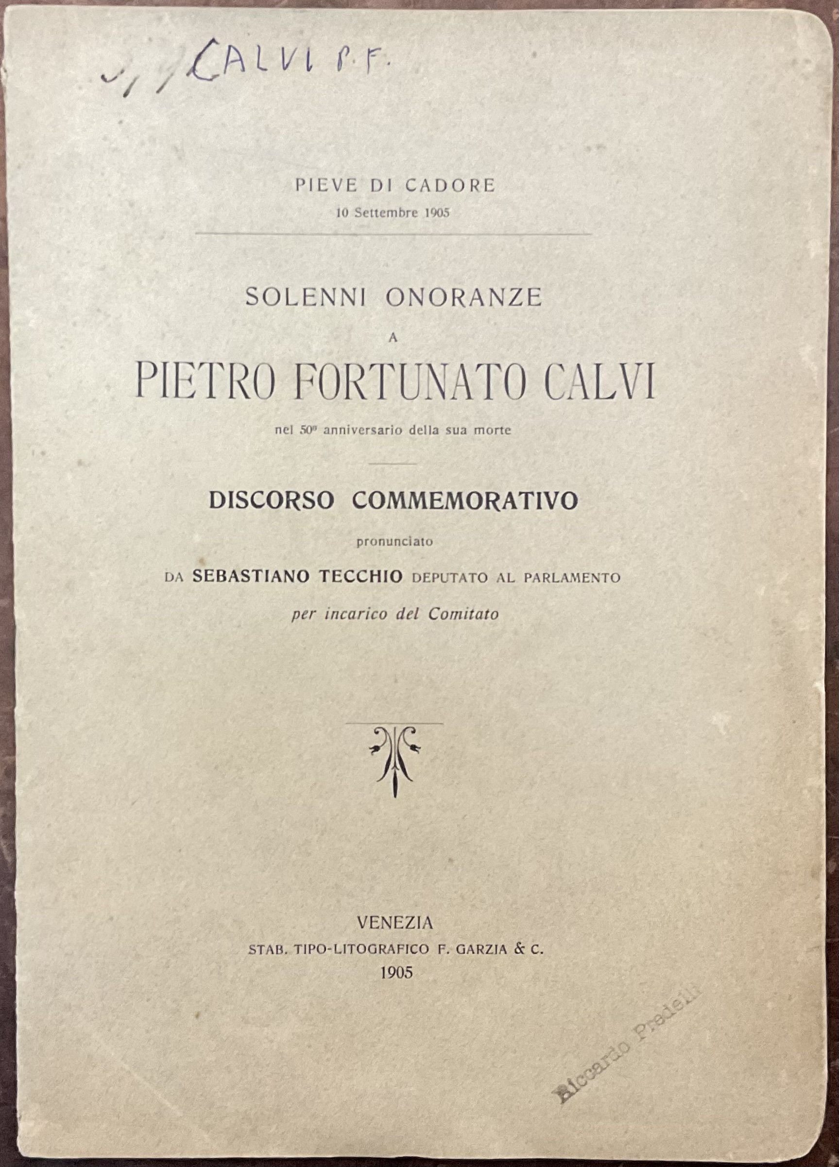 Solenni onoranze a Pietro fortunato calvi nel 50º anniversario della …