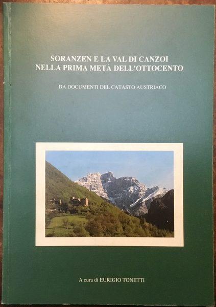 Soranzen e la Val di Canzoi nella prima metà dell’Ottocento. …