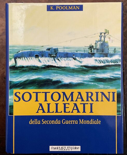 Sottomarini alleati della Seconda Guerra Mondiale