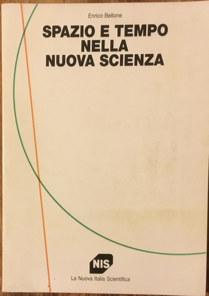 Spazio e tempo nella nuova scienza