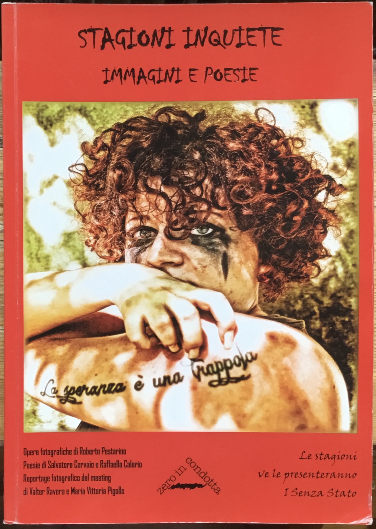 Stagioni inquiete. Immagini e poesie