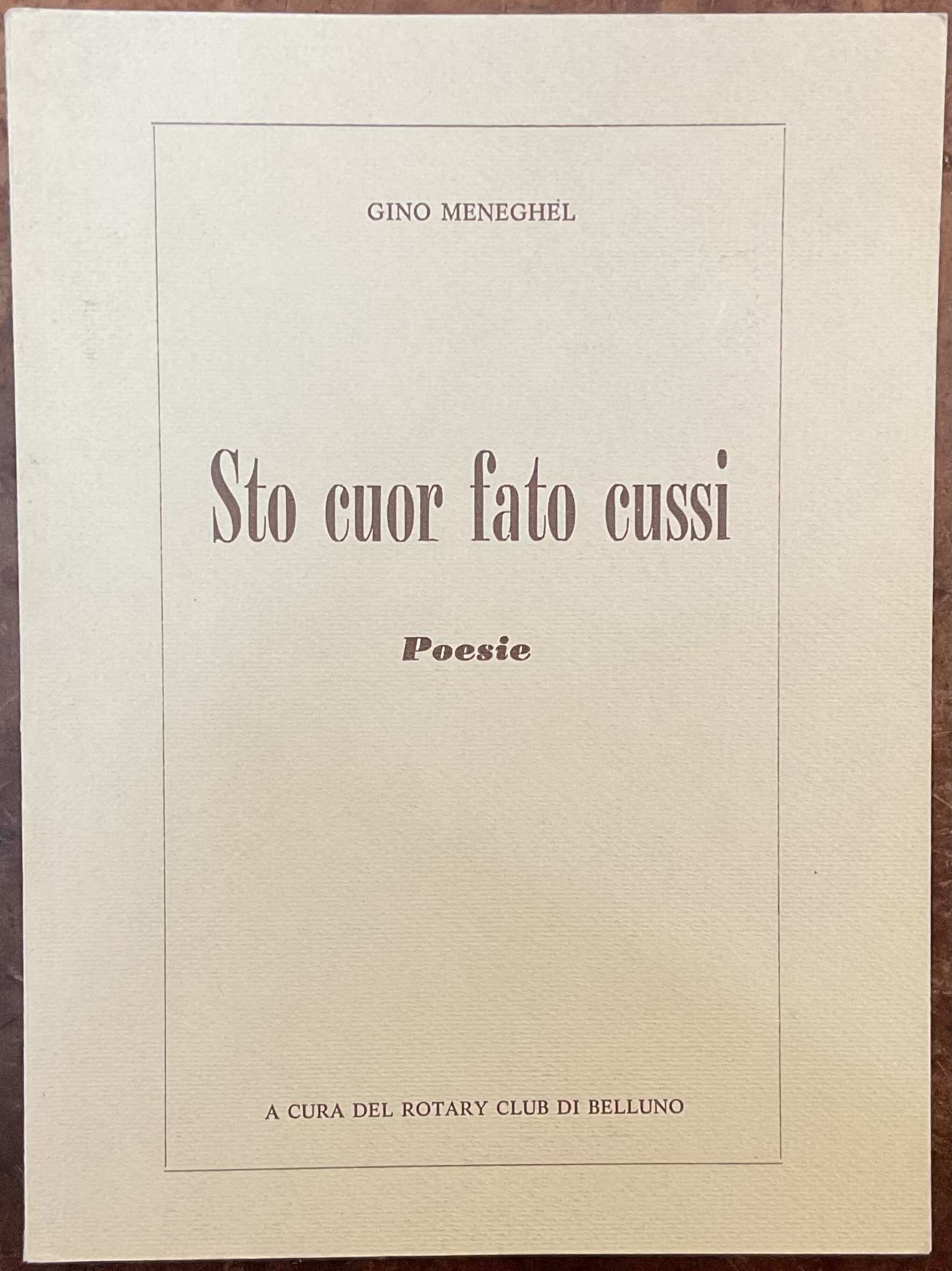 Sto cuor fato cussi. Poesie