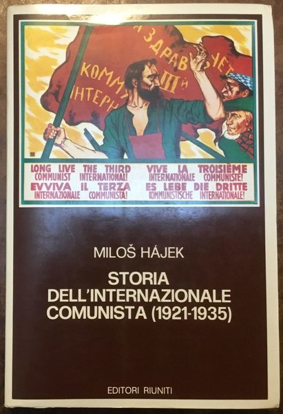 Storia dell' Internazionale Comunista (1921-1935)