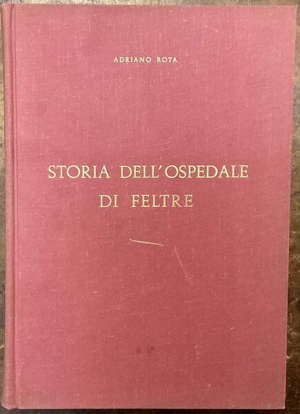 Storia dell’ospedale di Feltre