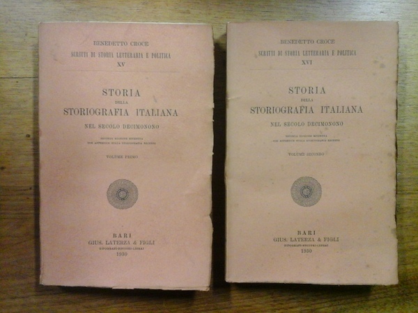 Storia della Storiografia italiana nel secolo decimonono. Seconda edizione riveduta …
