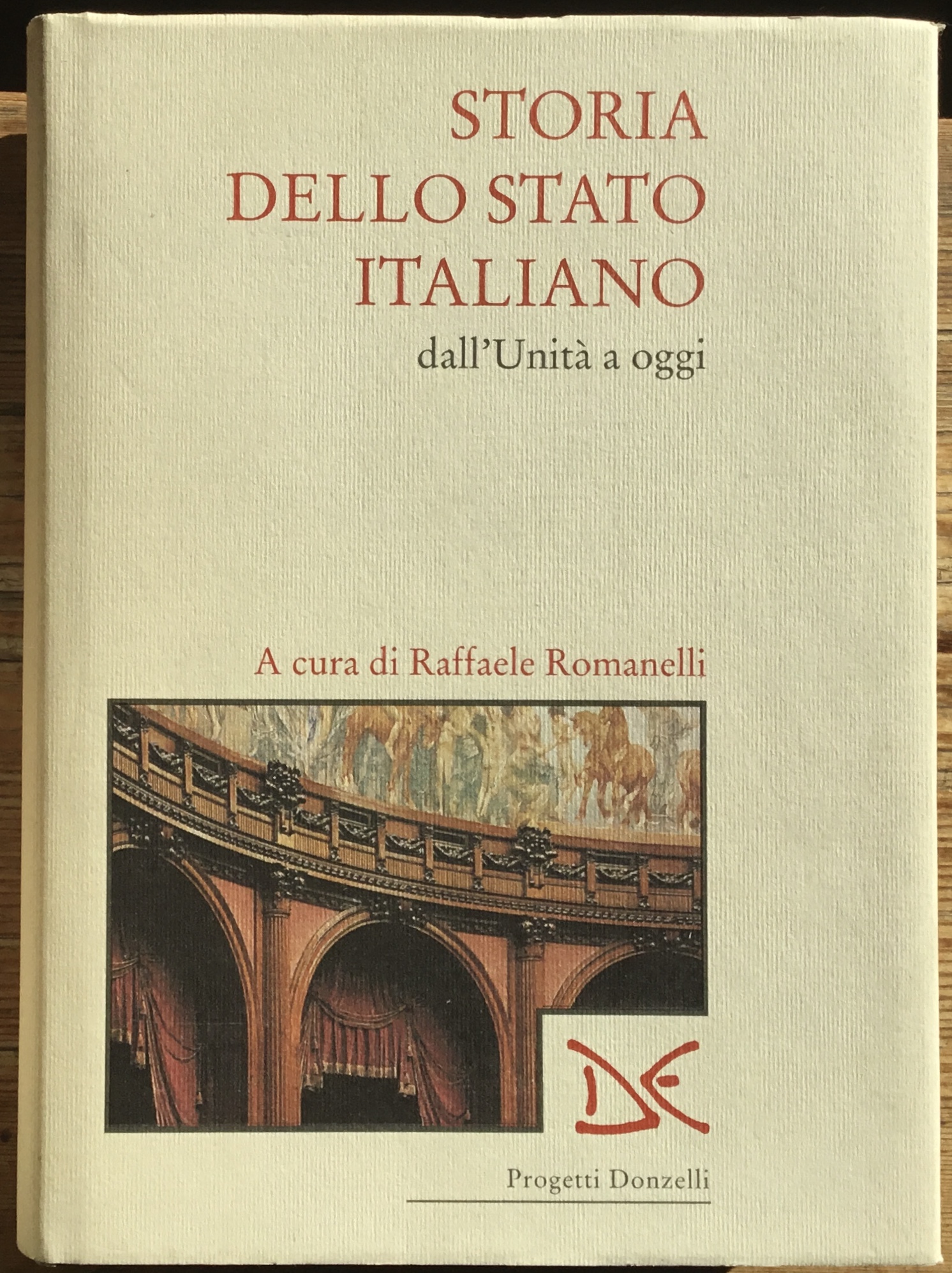 Storia dello Stato Italiano dall’Unitá a oggi
