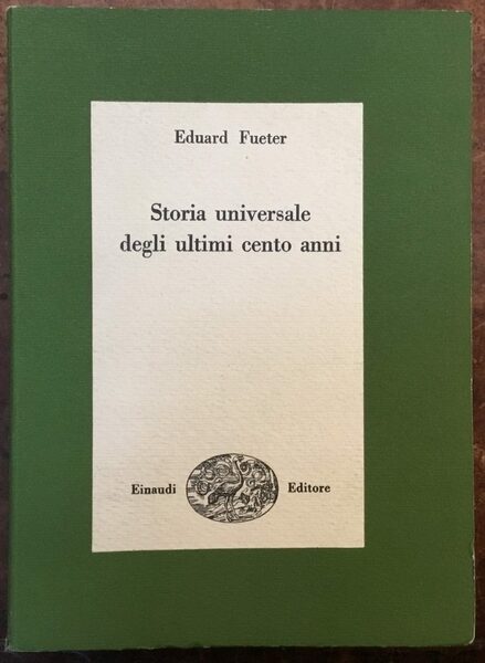 Storia universale degli ultimi cento anni