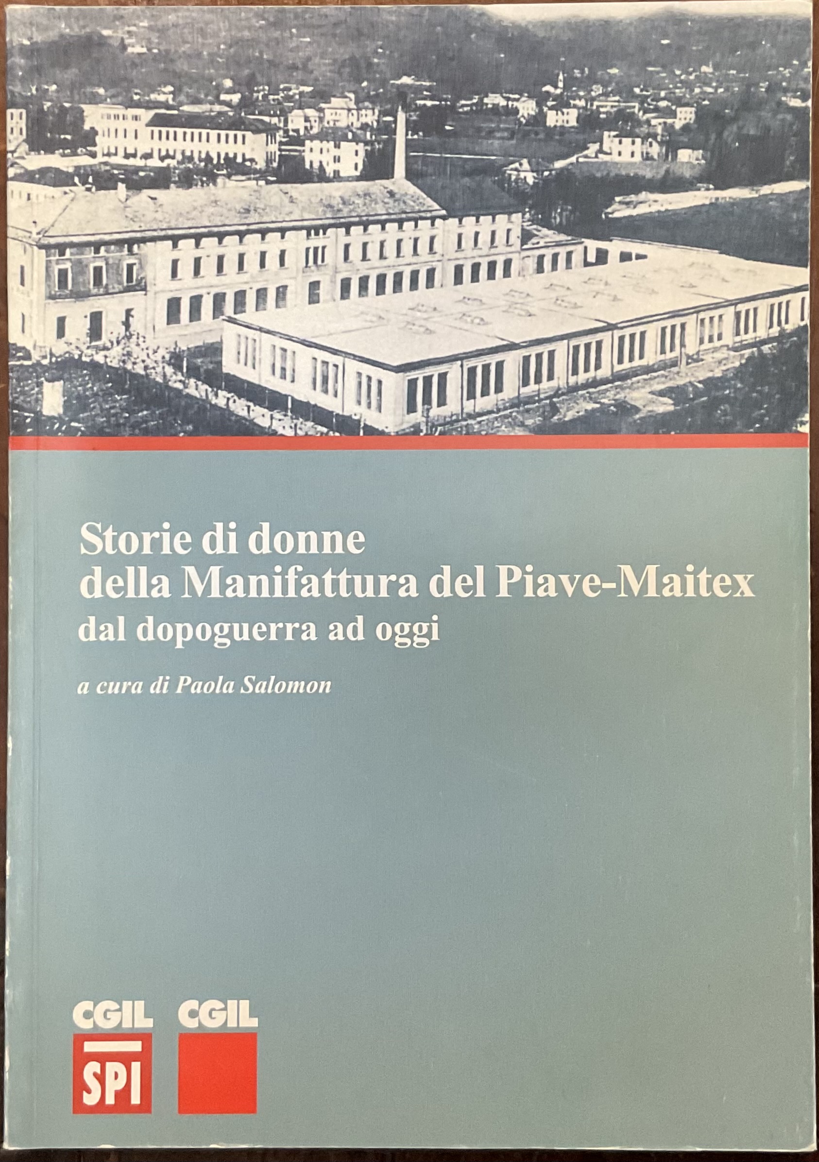 Storie di donne della Manifattura del Piave-Maitex.