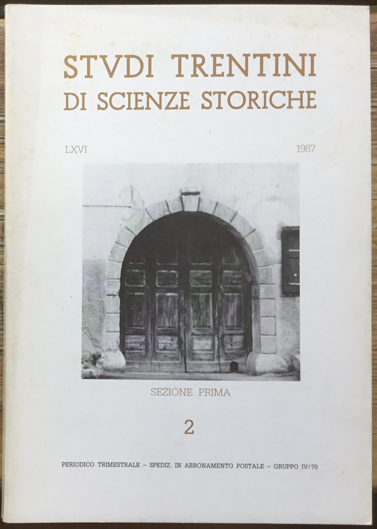 Studi Trentini di Scienze Storiche. LXVI 1987. Sezione Prima. 2.