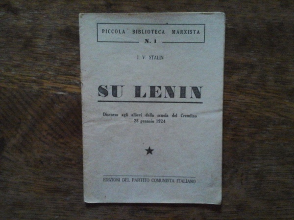 Su Lenin. Discorso agli allievi della scuola del Cremlino, 28 …