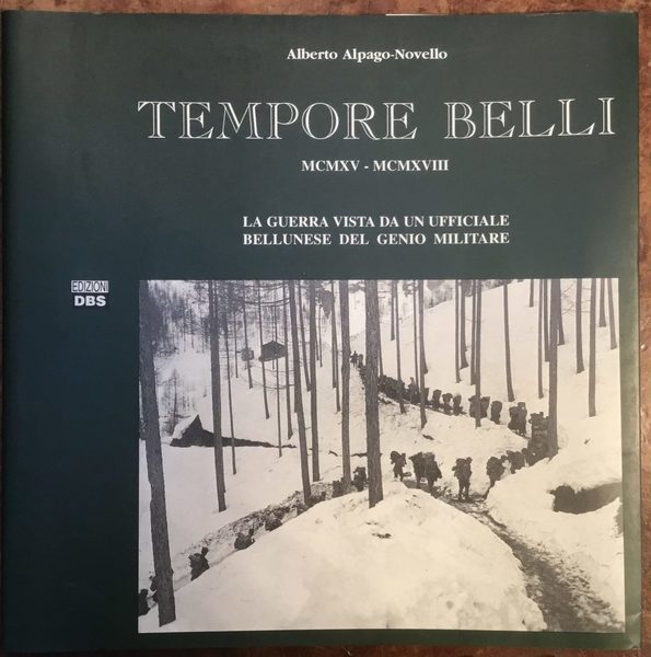 Tempore belli MCMXV – MCMXVIII. La Guerra vista da un …