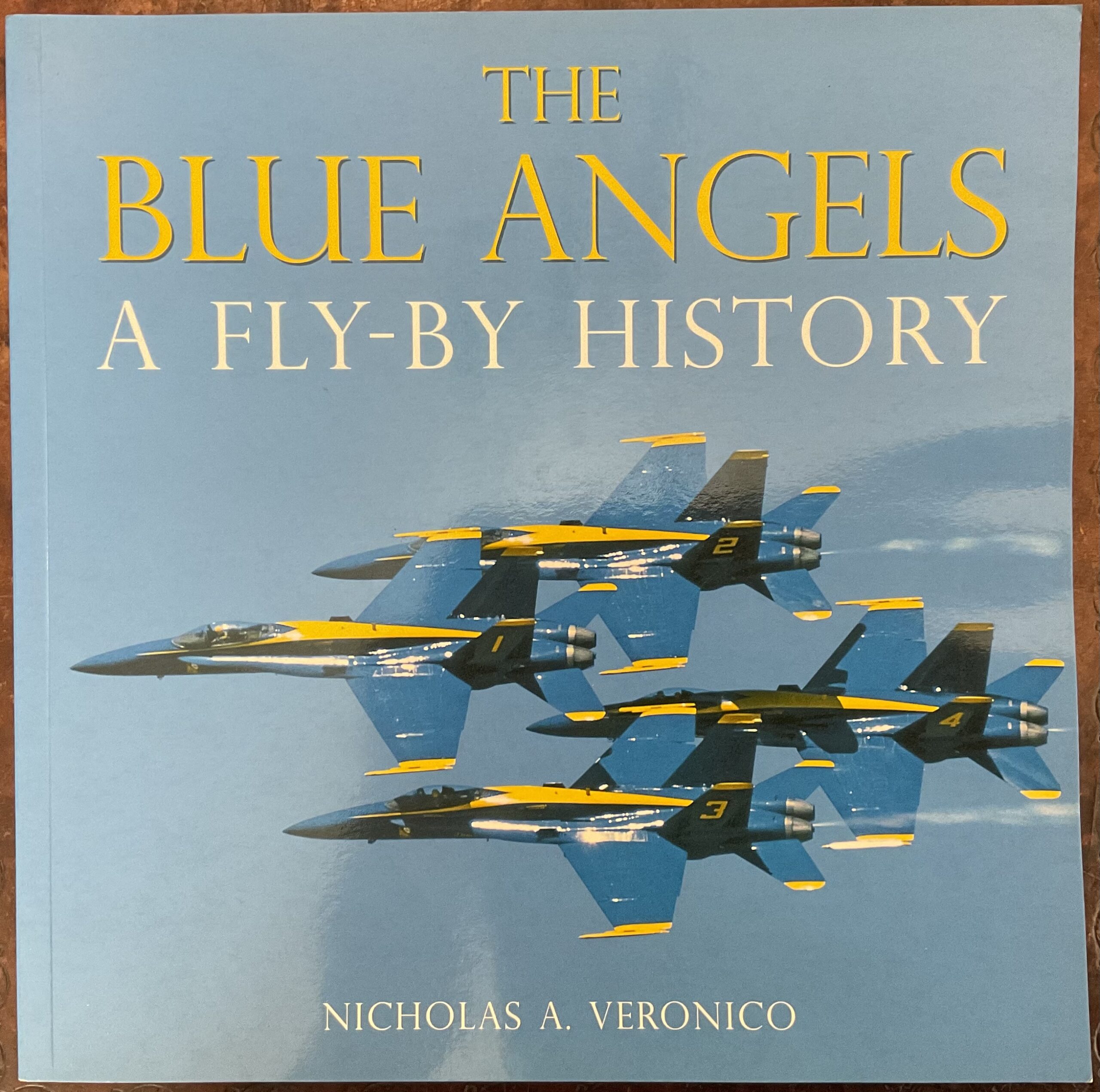 The Blue Angels. A Fly-by History