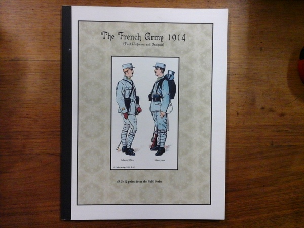 The French Army 1914 (Field uniforms and Insignia). (R - …