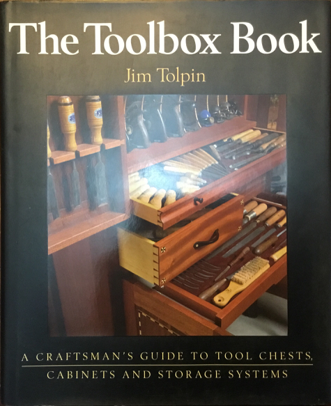 The Toolbox Book: A Craftsman's Guide to Tool Chests, Cabinets, …