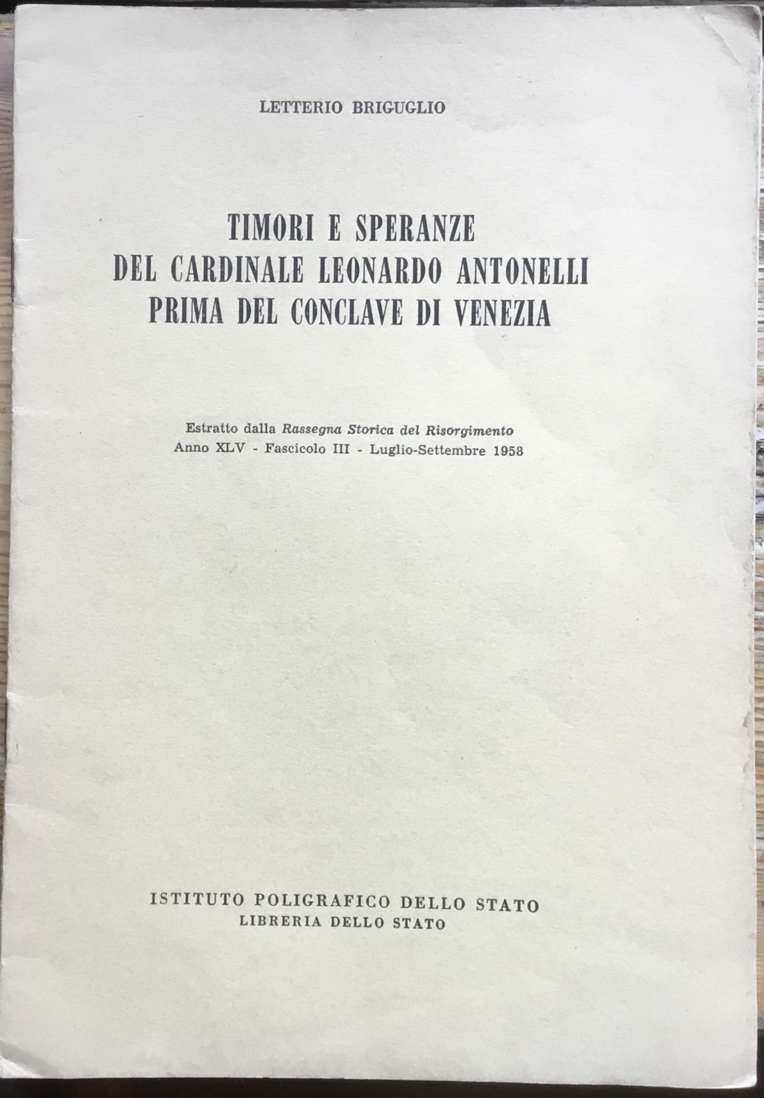 Timori e speranze del cardinale Leonardo Antonelli prima del conclave …