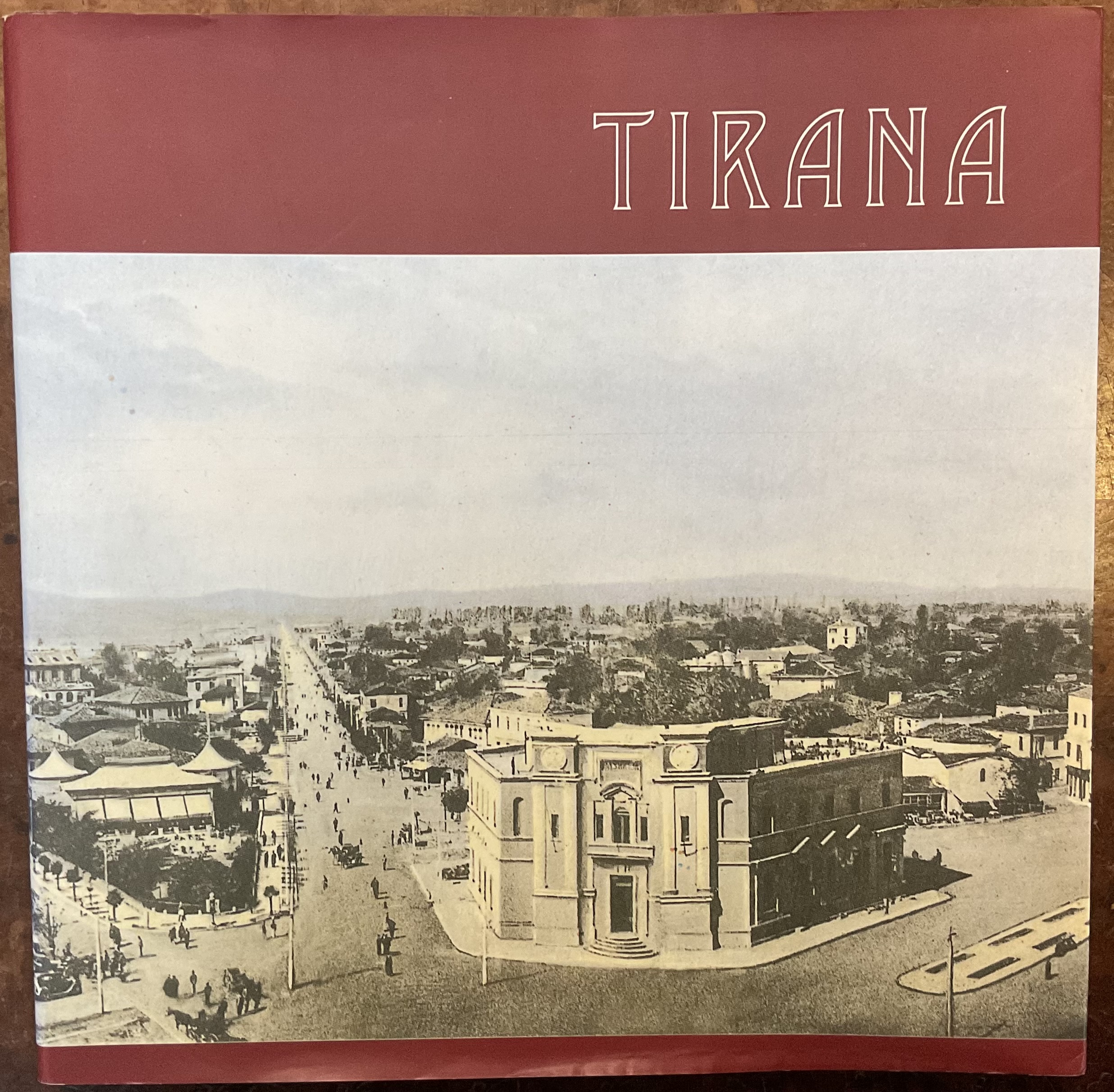Tirana. Në kartolina deri në vitin ‘44. In postcard till …