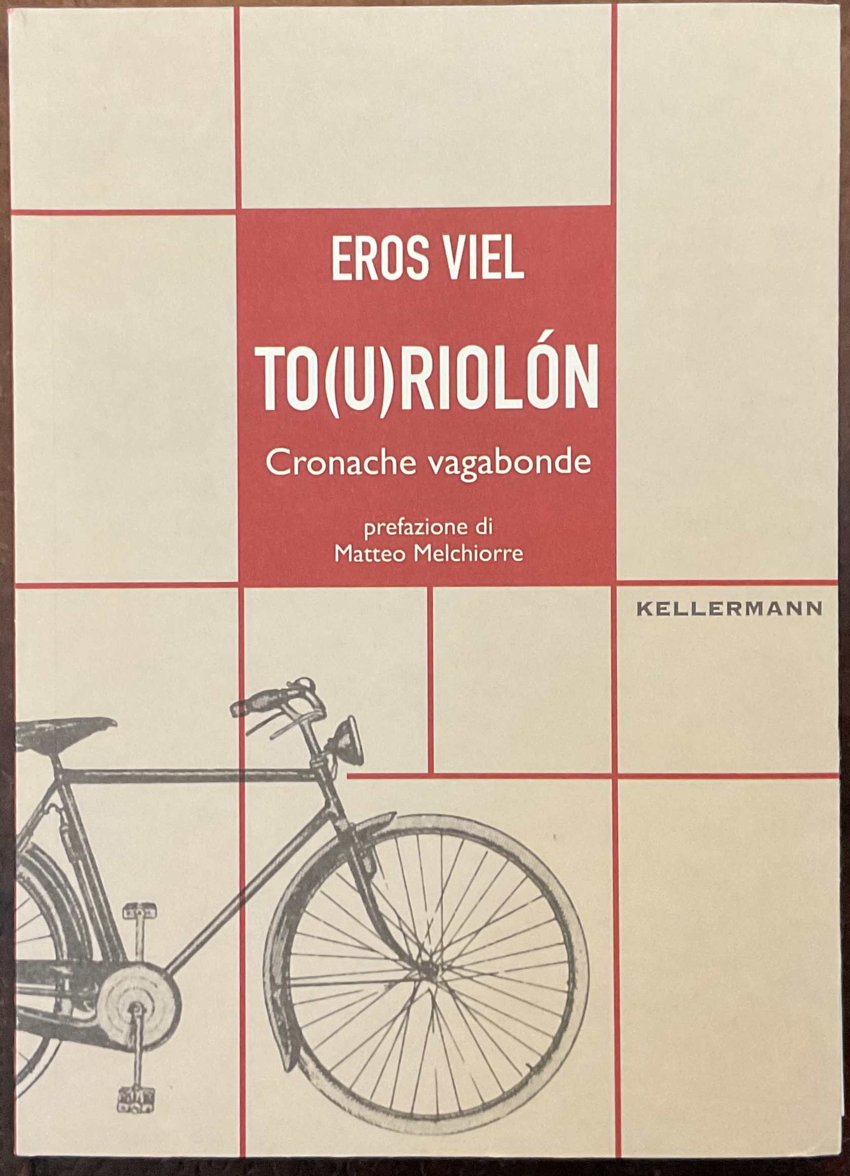 To(u)riolon. Cronache vagabonde.