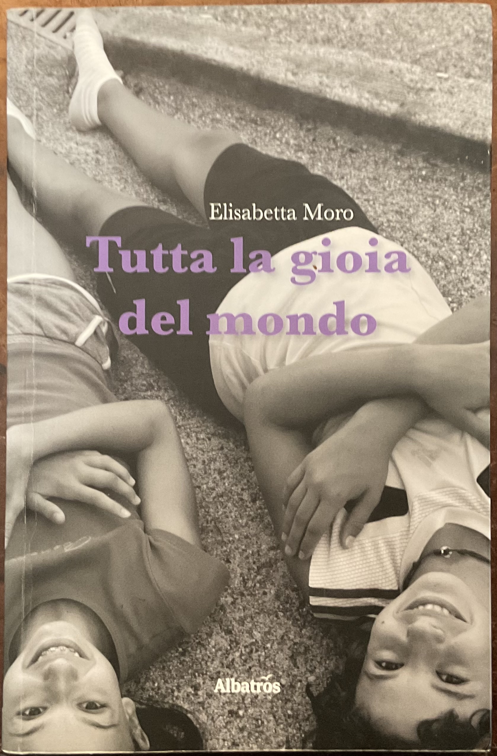 Tutta la gioia del mondo