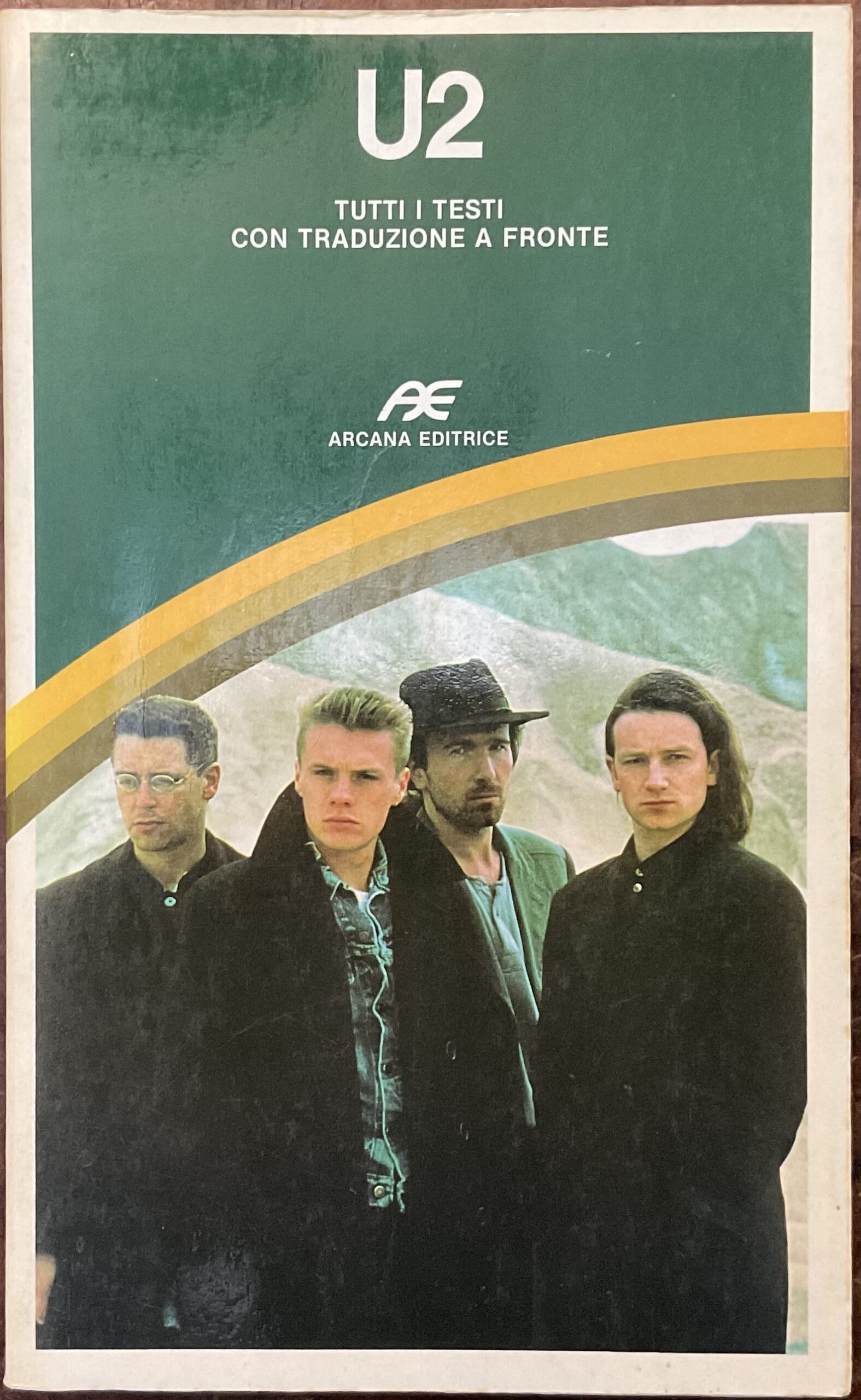 U2 Tutti i testi con traduzione a fronte