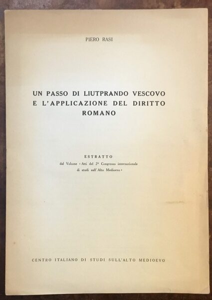 Un passo di Liutprando Vescovo e l’applicazione del Diritto romano