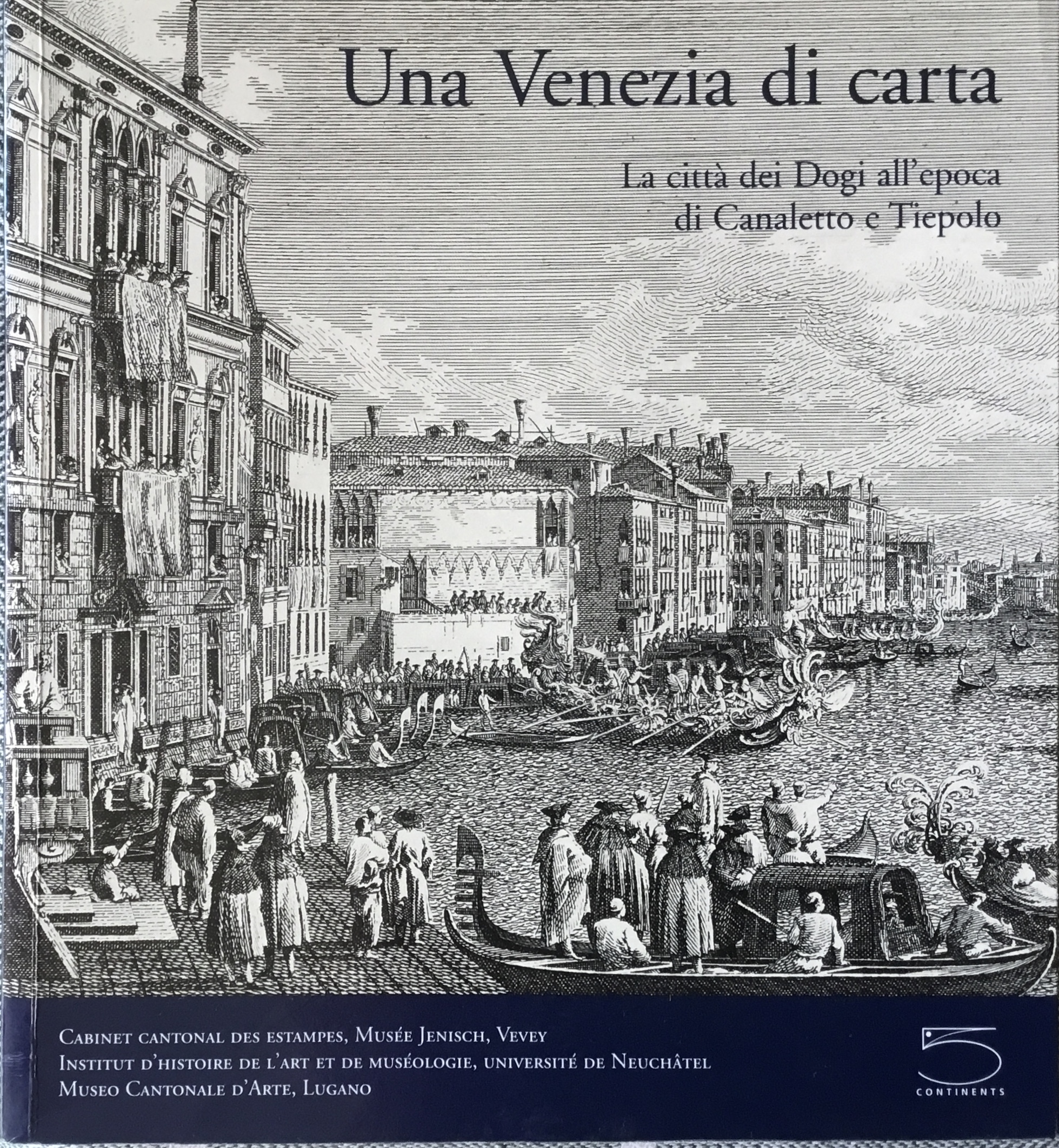 Una Venezia di Carta. La città dei Dogi all’epoca di …