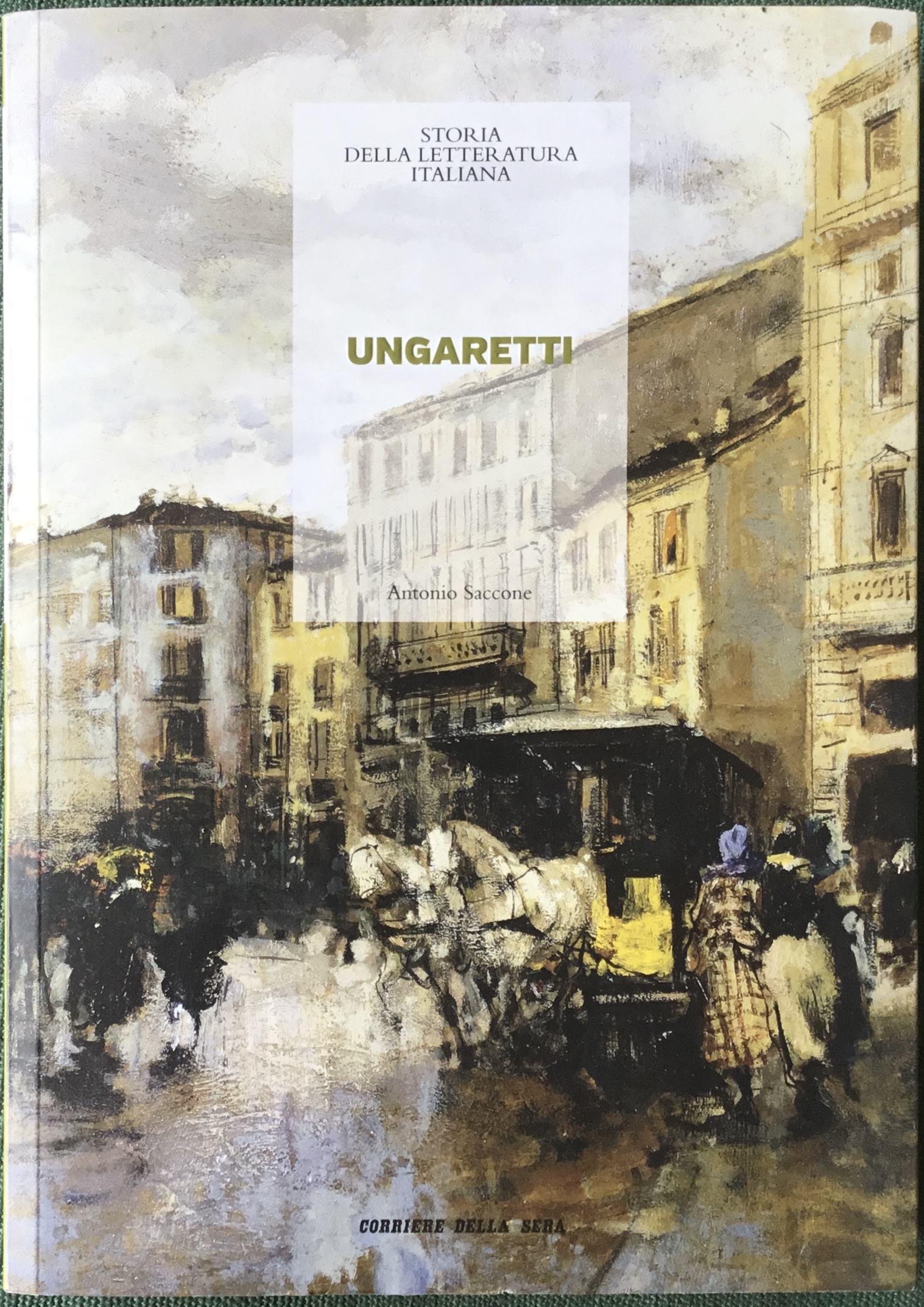 Ungaretti. Storia della Letteratura Italiana