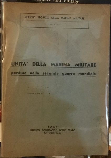 Unità della Marina Militare perdute nella Seconda Guerra mondiale