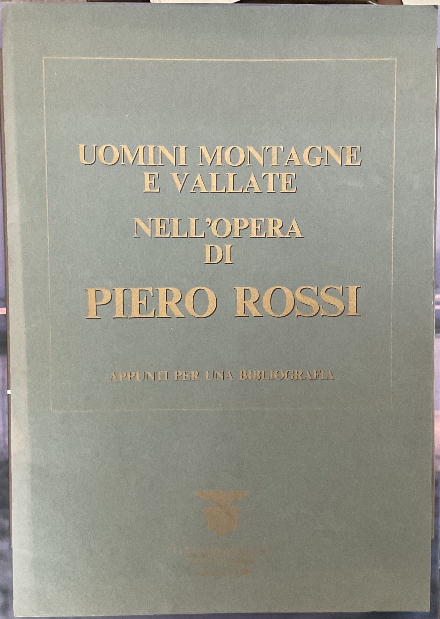 Uomini montagne e vallate nell’opera di Piero Rossi. Appunti per …