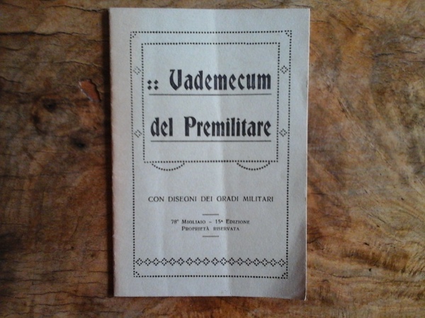 Vademecum del Premilitare, con disegni dei gradi militari