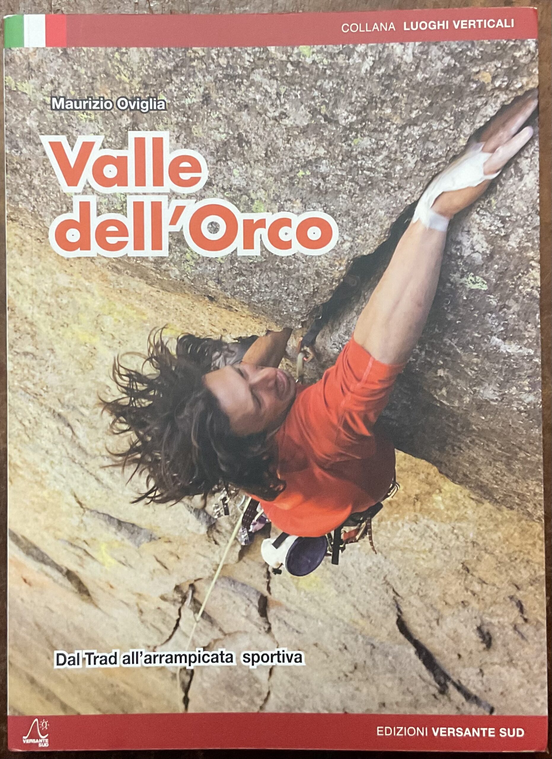 Valle dell’Orco. Dal Trad all’arrampicata sportiva