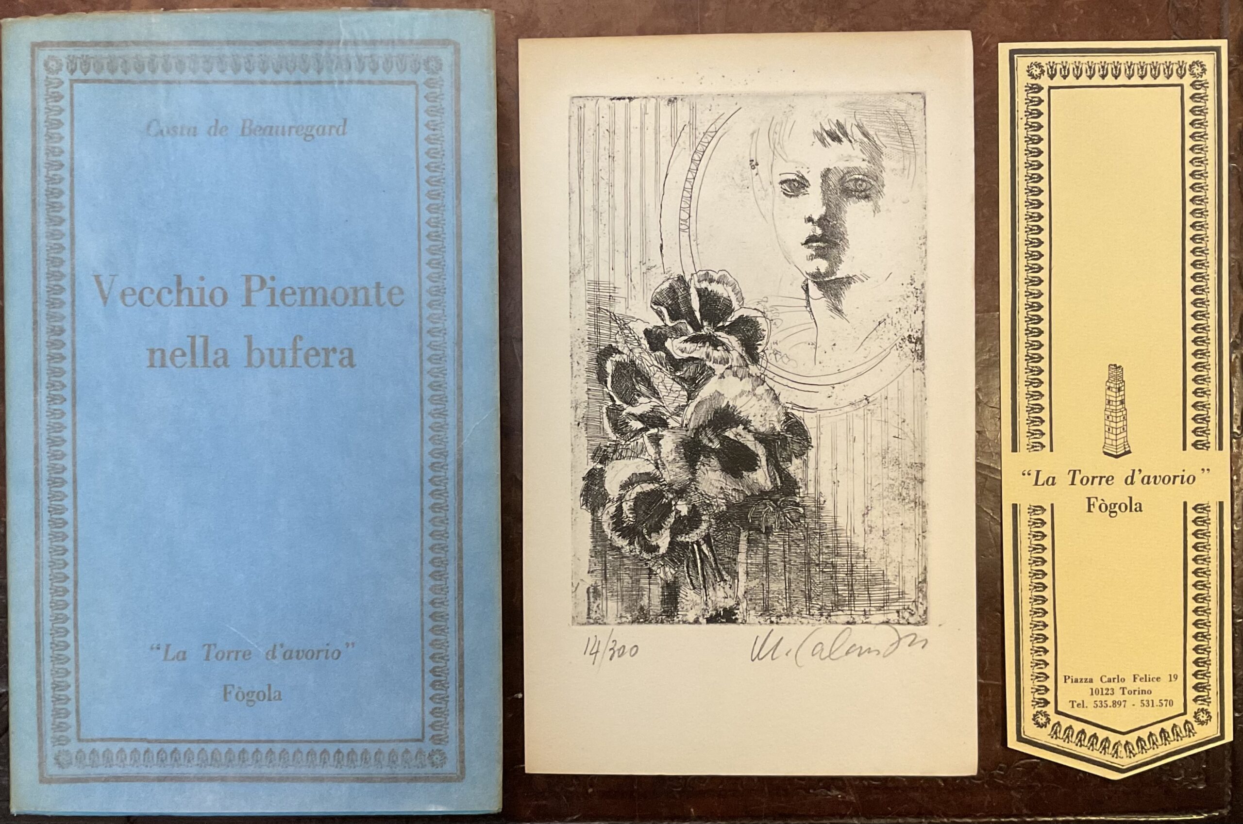 Vecchio Piemonte nella bufera. Con acquaforte di Mario Calandri