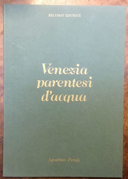 Venezia parentesi d’acqua