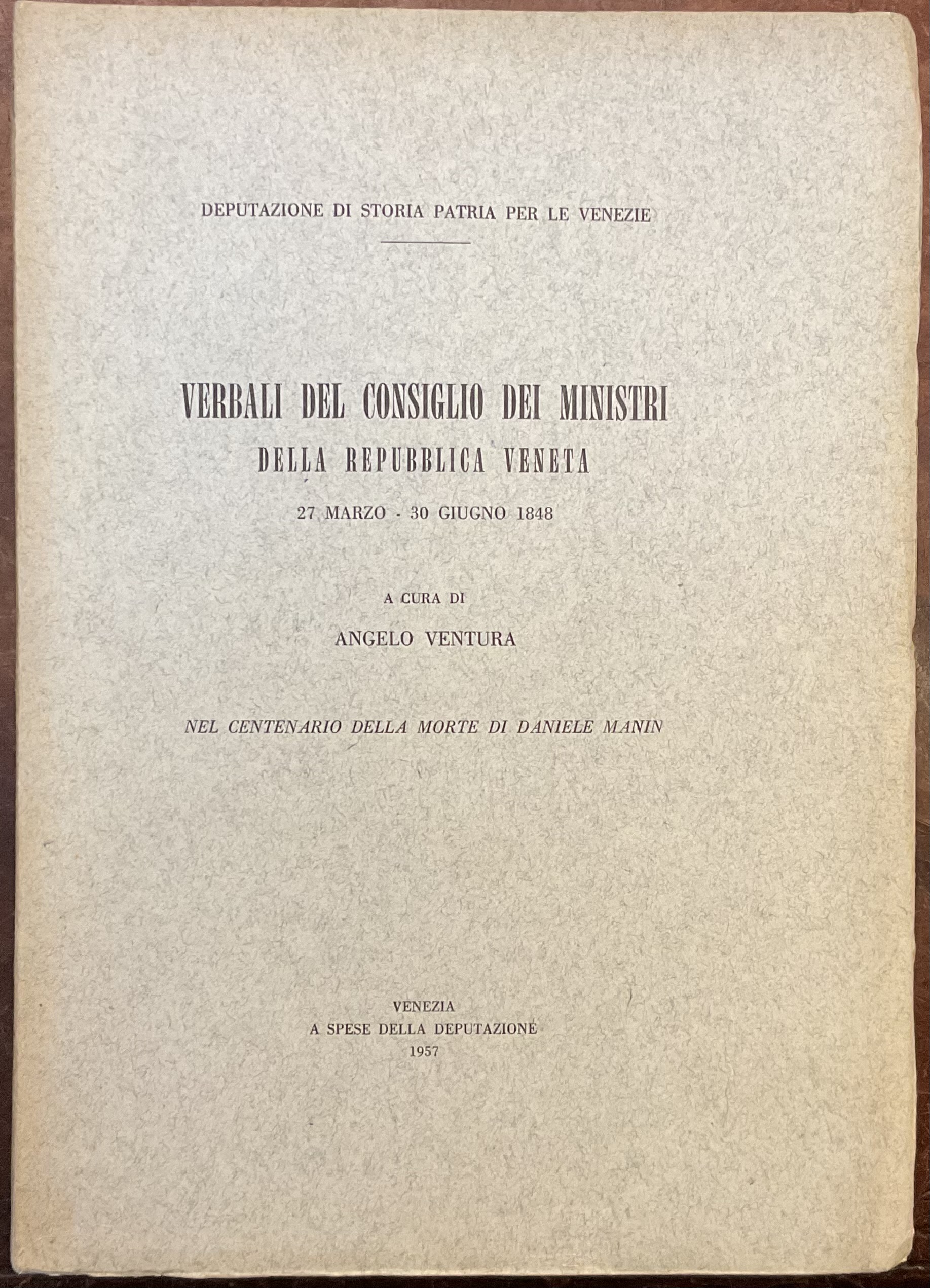 Verbali del Consiglio dei Ministri della Repubblica Veneta. 27 marzo …