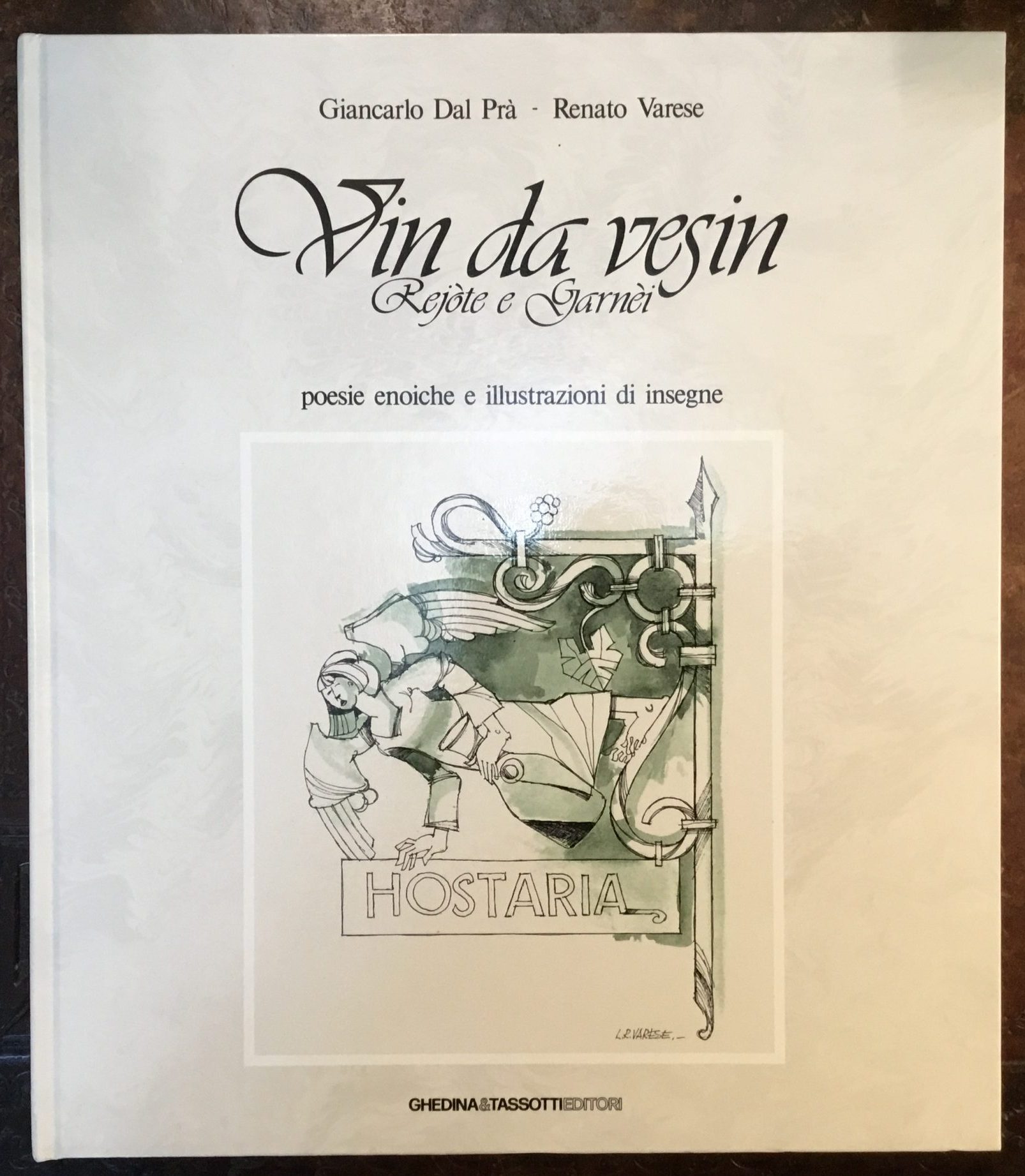 Vin da vesin - Rejòte e Garnèi. Poesie enoiche e …