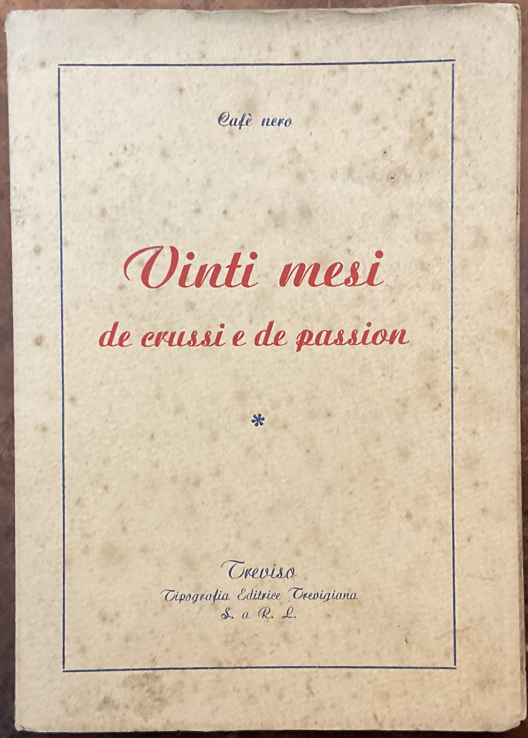 Vinti mesi de crussi e passion