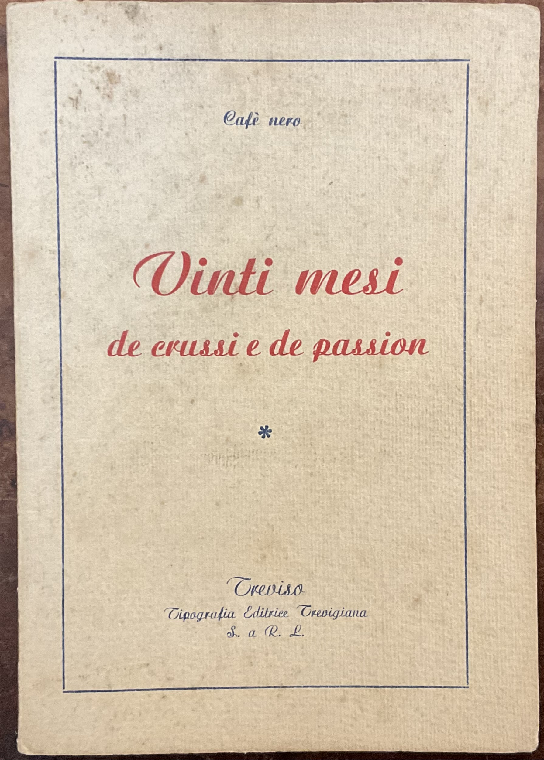 Vinti mesi de crussi e passion (Autografo)