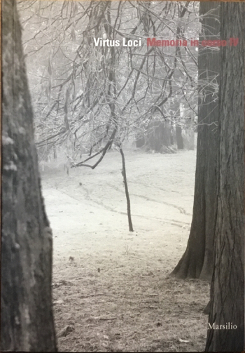 Virtus Loci. Memoria in corso IV