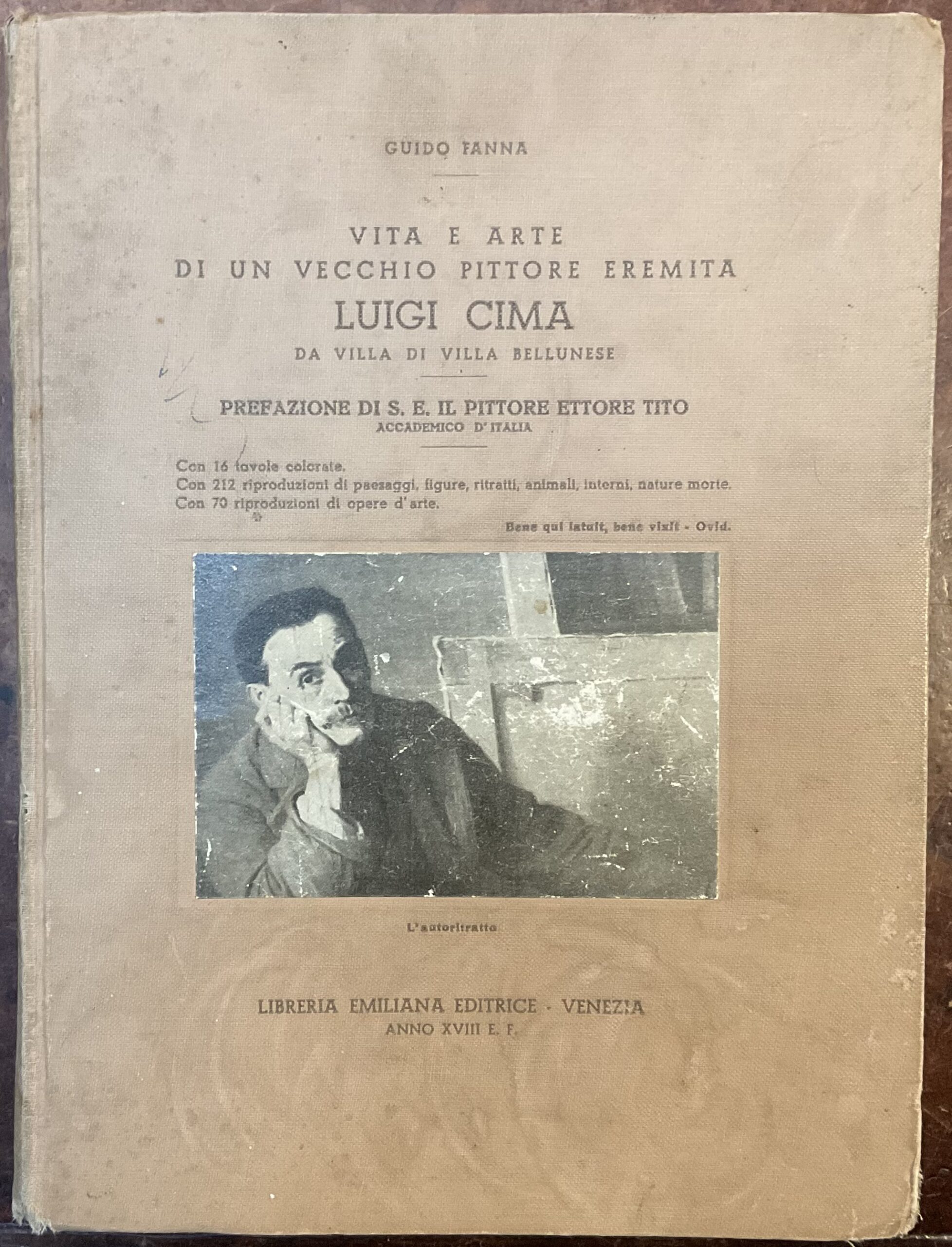 Vita e arte di un vecchio pittore eremita. Luigi Cima …
