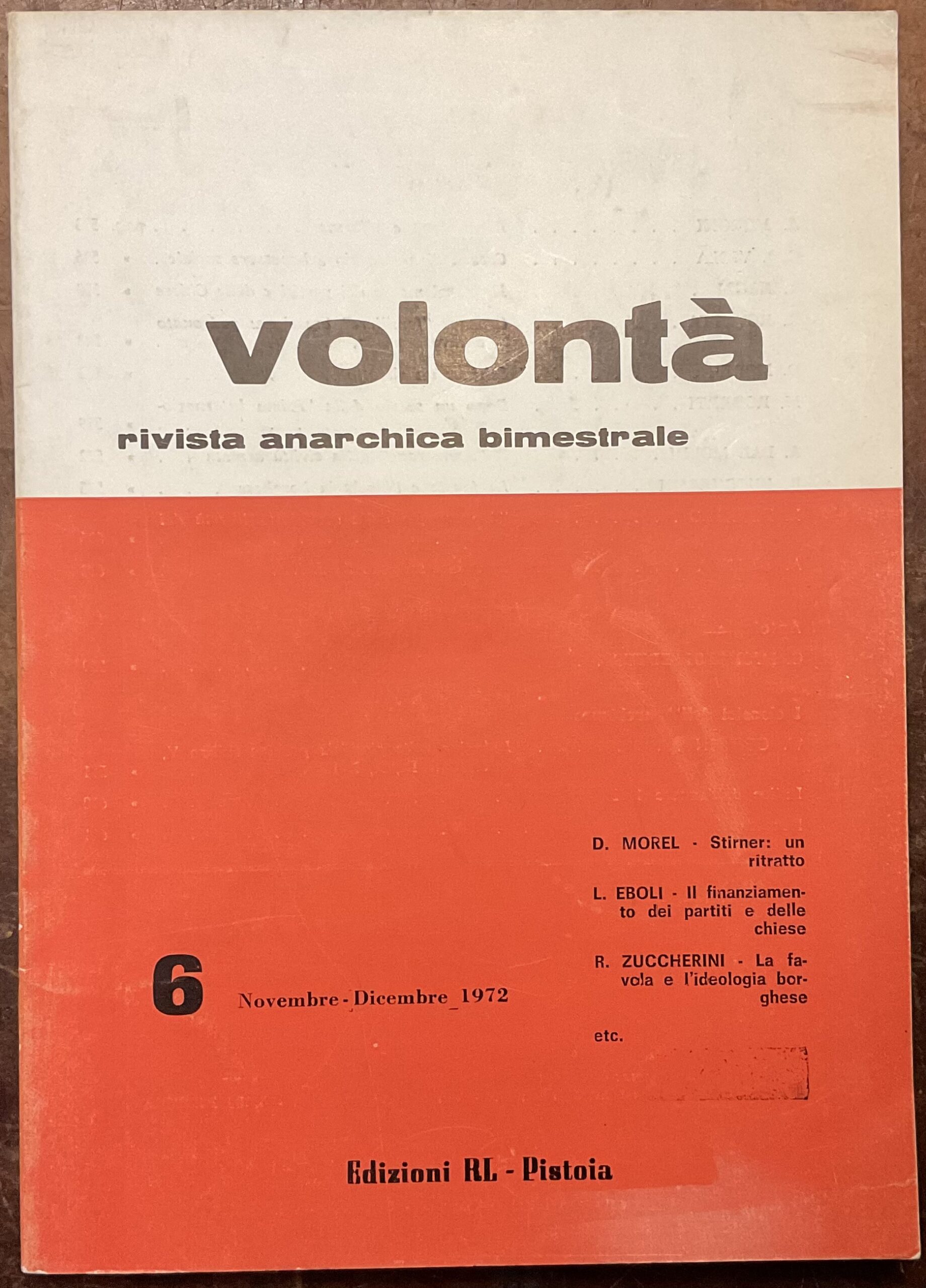Volontà, rivista anarchica bimestrale. 6 Novembre-Dicembre 1972