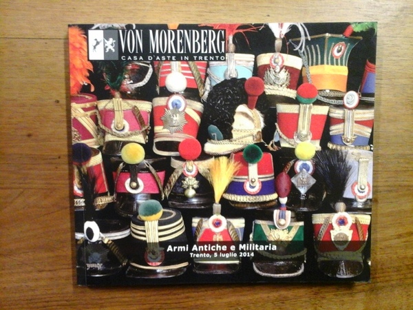 Von Morenberg, casa d'aste in Trento. Armi antiche e militaria, …