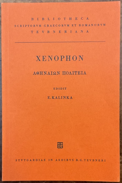 Xenophontis qui Inscribitur Libellus ‘Athenaion Politeia’. Edidit E. Kalinka (Bibliotheca …