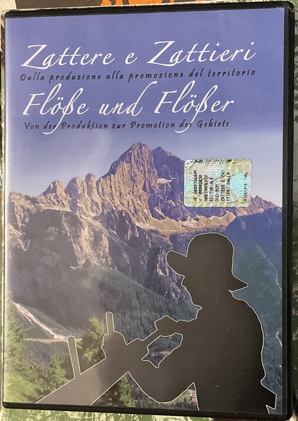 Zattere e Zattieri. Dalla produzione alla promozione del territorio- Flöße …