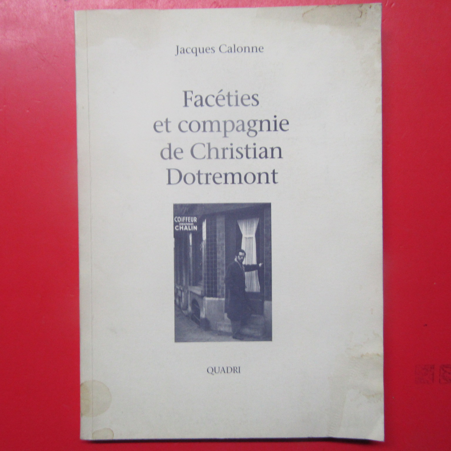 Facéties et compagnie de Christian Dotremont