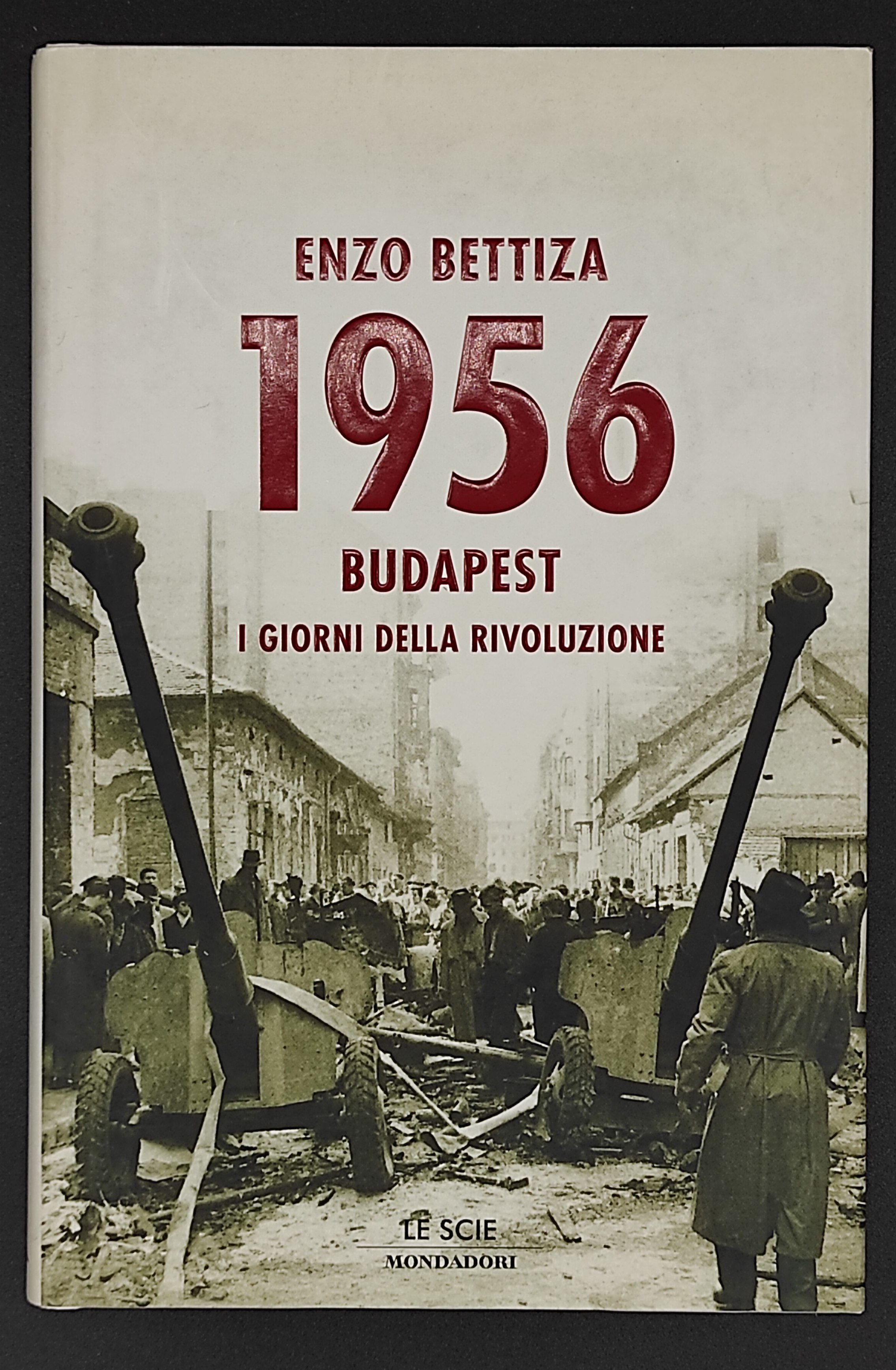 1956. Budapest I giorni della rivoluzione