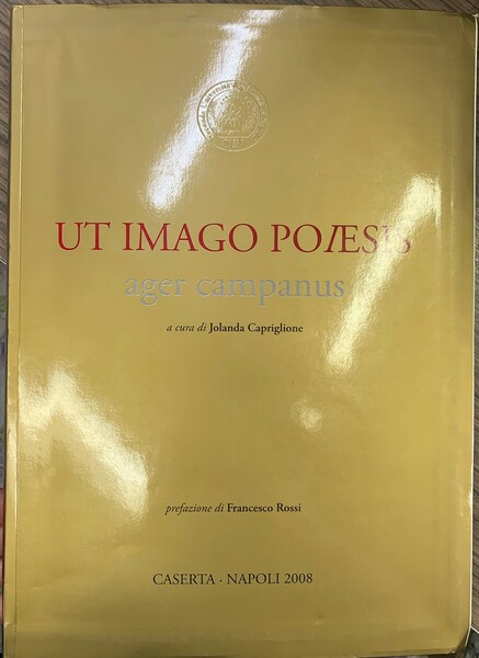 Ut Imago Poiesis. Ager Campanus.