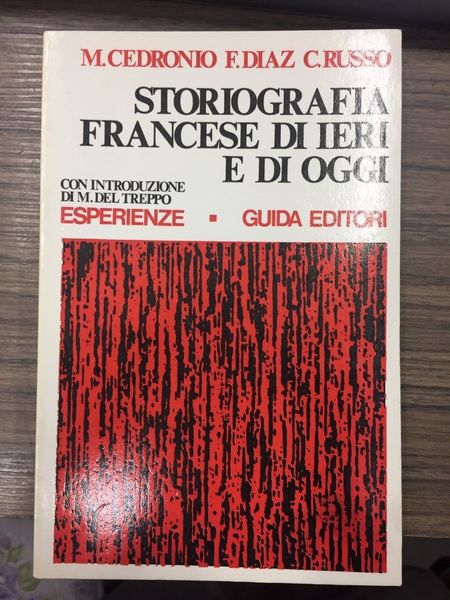 Storiografia francese di ieri e di oggi