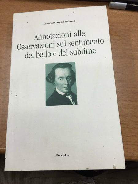 Annotazioni alle Osservazioni sul sentimento del bello e del sublime